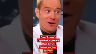 From Comedy Legend to Breaking Bad! Bryan Cranston's Epic Journey