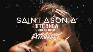 Saint Asonia - "Better Now" [Visualizer]
