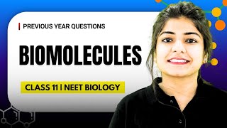 Biomolecules | Previous Year Questions | NEET Biology | NEET 2026