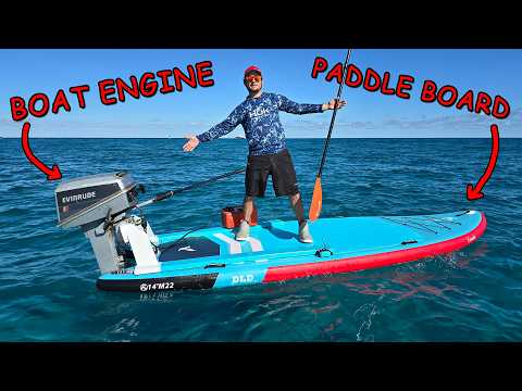 I Put an ENGINE on a Giant Paddle Board to Make a DANGEROUSLY FAST Fishing Skiff