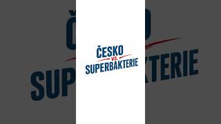 Česko vs. Superbakterie 1: Důvěřujte svému lékaři