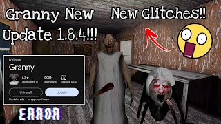 Granny another New Update 1.8.4! With New Glitches!!