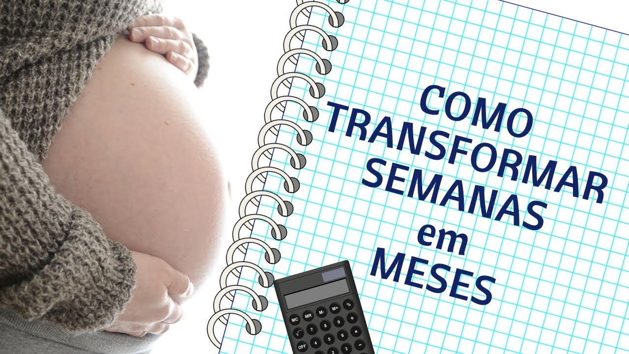  COMO CALCULAR OS MESES DE GESTA O MPV 174