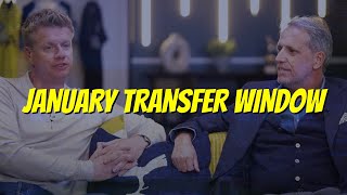 🗣️ JANUARY TRANSFER WINDOW DISCUSSION