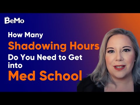 "How Many Shadowing Hours Do I Need to Get into...