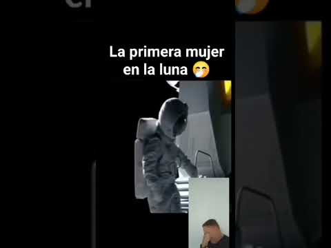 La primera mujer en la luna "video de risas"😀