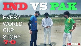 INDIA VS PAKISTAN - Every World Cup Story |Funny| |Hrzero8|