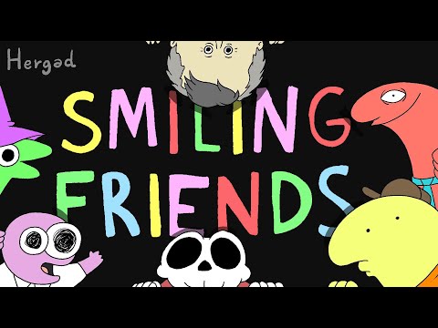 😃 SMILING FRIENDS 😃 Hergad 🔴 Mi opinión