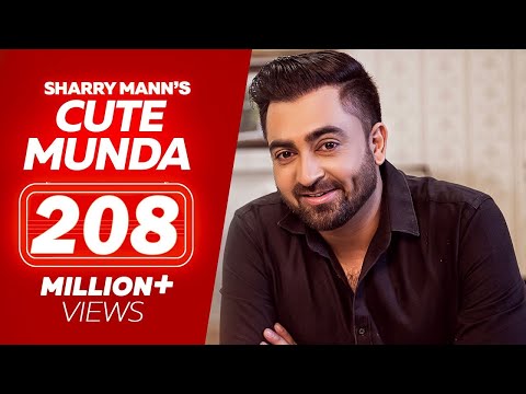 Utton Lagge Jhoote Te Farebi Warga | CUTE MUNDA | Sharry Mann  Full Video Song | Parmish Verma