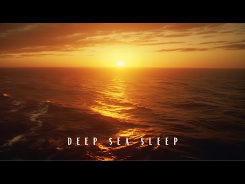 Deep Sea Sleep Meditation Music ☁️ | Fall Asleep Quickly &amp; Into Restful, Refreshing and Deep Slumber