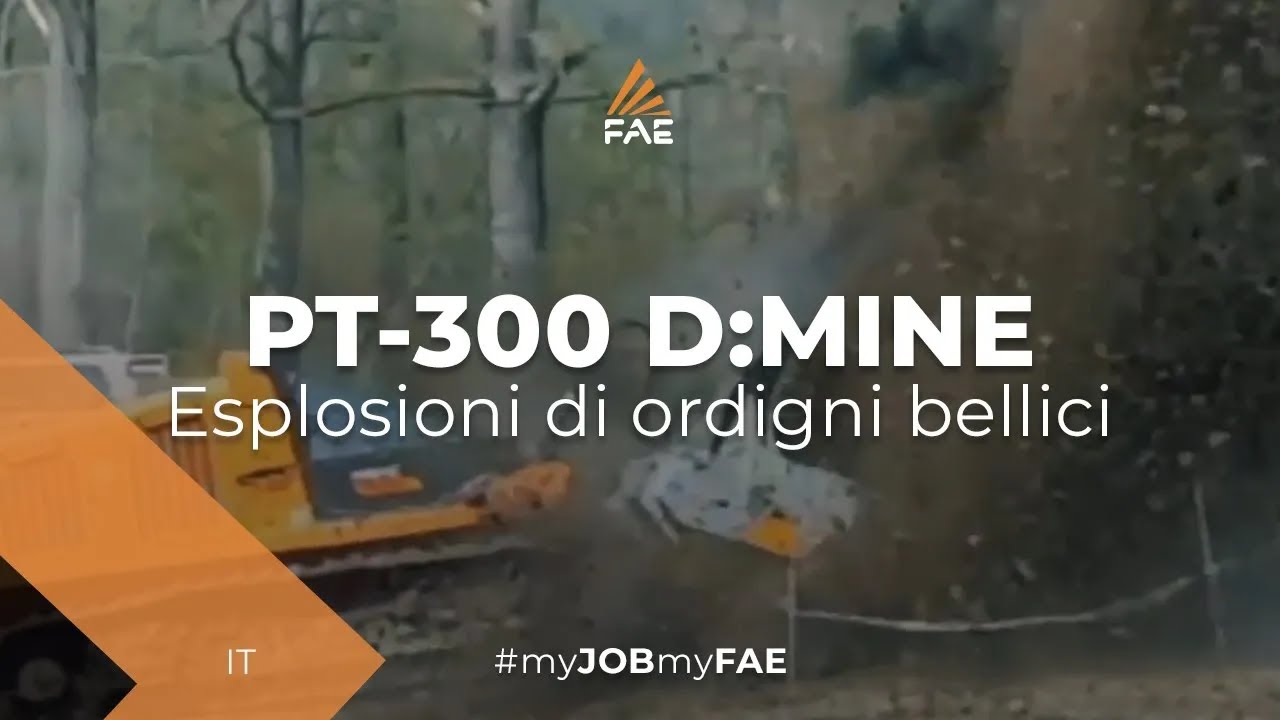 Video - FAE PT-300 D:MINE - Demo 2015 - Esplosioni