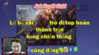 Lữ bố vai trò đi top hoàn thành trận hạng chiến thắng cùng đồng đội | Anh Tuyết Mobi
