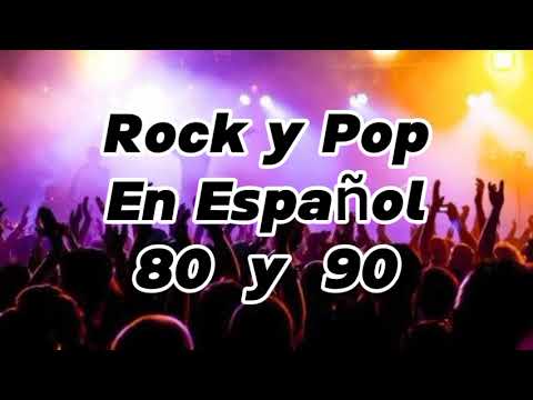 Rock En Español de los 80 y 90 - Clasicos Del Rock 80 y 90 en Español - Latin Rock & Pop