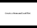 Understanding Stem and Leaf Plots