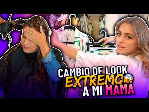 Cambio de look extremo a mi mamá