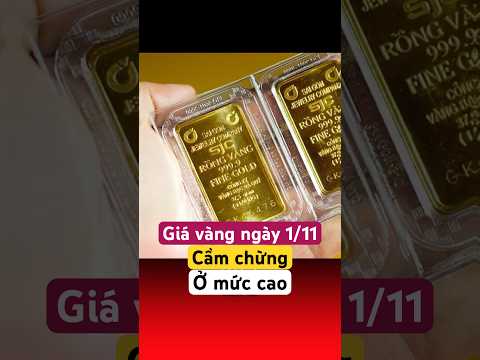 Giá vàng ngày 1 tháng 11 cầm chừng trong khi trên thế giới giảm
