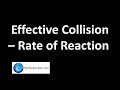 Effective Collisions in Chemical Reactions