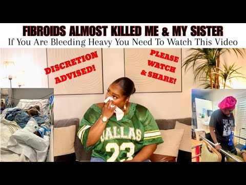 MY FIBROID NIGHTMARE: I ALMOST DIED FROM BLEEDING!!! 😱