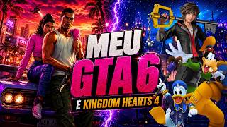 KINGDOM HEARTS 4 É O MEU GTA 6!