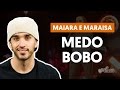 Videoaula Medo Bobo (aula violão completa)