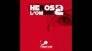 HÉROS 2 L'OMBRE de YABENABI SOUND SYSTEM