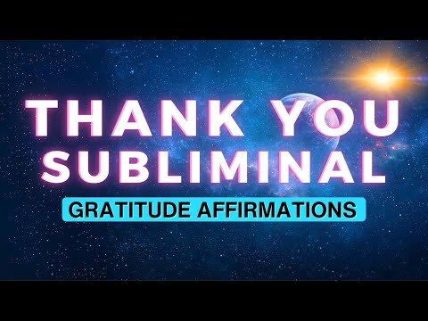 Daily Subliminal Gratitude Mindset 💖  | Reprogram Your Mind While You Sleep
