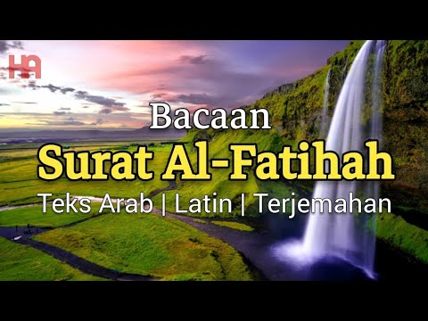 Bacaan Surat Al-Fatihah | Pembuka Al-Qur'an dan Makna Mendalamnya