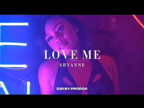 Shyanne - Love Me [Official Music Video]