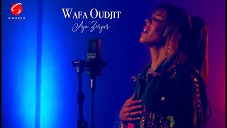 Wafa Oudjit  "Aya Zerzur" Clip Vidéo officiel 