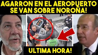 ACABA DE PASAR! AGARRON EN AEROPUERTO, SE VAN SOBRE NOROÑA! CALDERON ADMITE QUE LO INVESTIGAN. HOY