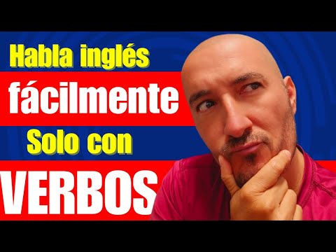 Habla inglés Rápido y Fácil con 50 verbos🤯