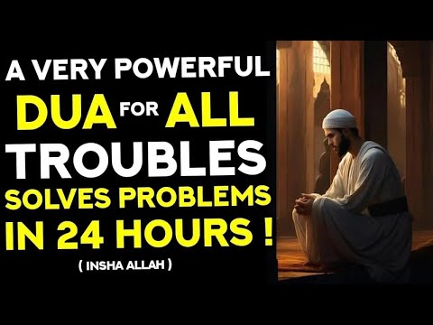 Thanks To This Dua You Will Get Rid Of Your Troubles And Find Peace Within 24 Hours! - Quran Surah