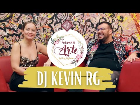 DJ Kevin RG y Vicky Corbacho | POR AMOR AL ARTE: Episodio 3 (Podcast)