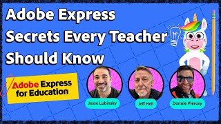 Adobe Express Secrets Every Teacher Should Know