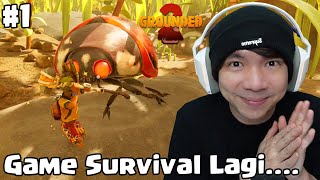 Asik Main Game Survival Lagi - Grounded 2 Indonesia - Part 1