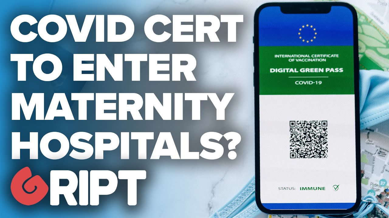 Fathers need Covid Certs to enter Maternity Hospitals with Partner