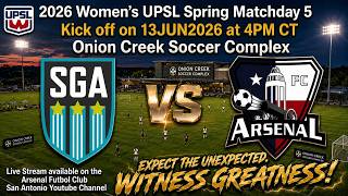 Lady Arsenal FC vs SGA FC Women's Live Stream