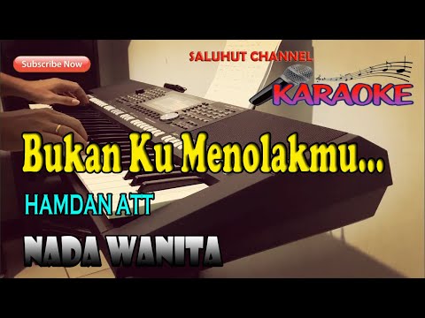 TERMISKIN DI DUNIA [KARAOKE] HAMDAN ATT ll NADA WANITA C=DO