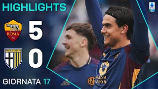 ROMA-PARMA 5-0 | HIGHLIGHTS | 17ª GIORNATA | SERIE A ENILIVE 2024/25