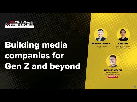 Building Media Companies for Gen Z and Beyond | Tech in Asia Conference 2024 Jakarta