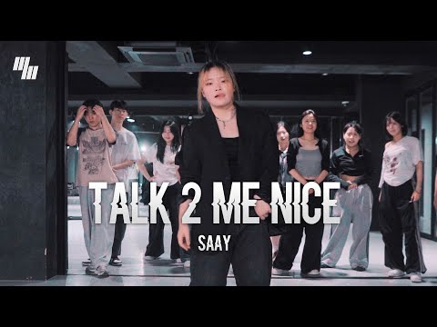 SAAY - Talk 2 Me Nice DANCE l Choreography by 채림 CHEARIM l LJ DANCE STUDIO l 분당댄스학원
