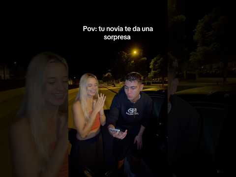 Pov: tu novia te da una sorpresa