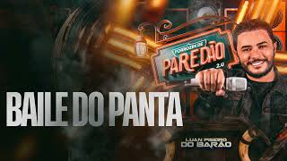 BAILE DO PANTA - Luan Piseiro Do Barão