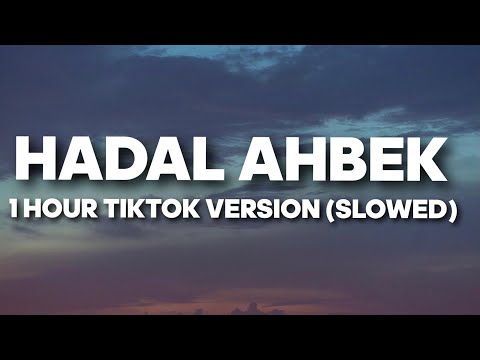 Issam Alnajjar - Hadal Ahbek (Slowed + Reverb) (1 HOUR) | Tiktok (Rampa papaparampa)