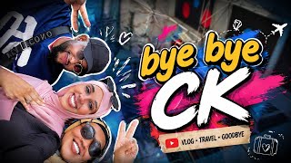 Vlog bye bye my bestie Ck🥲