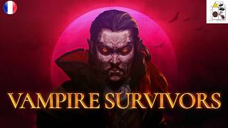 VAMPIRE SURVIVORS,DÉCOUVERTE, roguelite qui tue de nombreux vampires