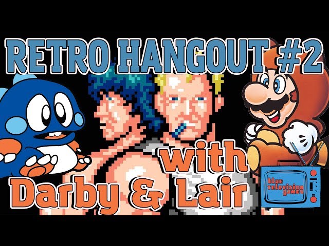 Retro Hangout #2 with Darby & Lair - Live Stream - Multi-camera