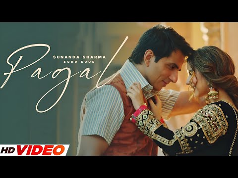 Pagal (Official Video) | Sunanda Sharma | Sonu Sood | Jaani | New Punjabi Song 2025