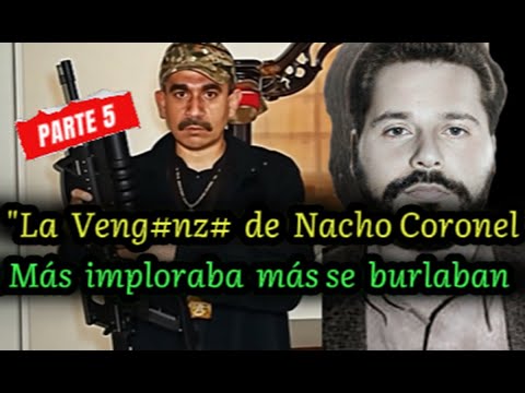 "La Caída del Hijo de Nacho Coronel: Más imploraba más se burlaban" PARTE5