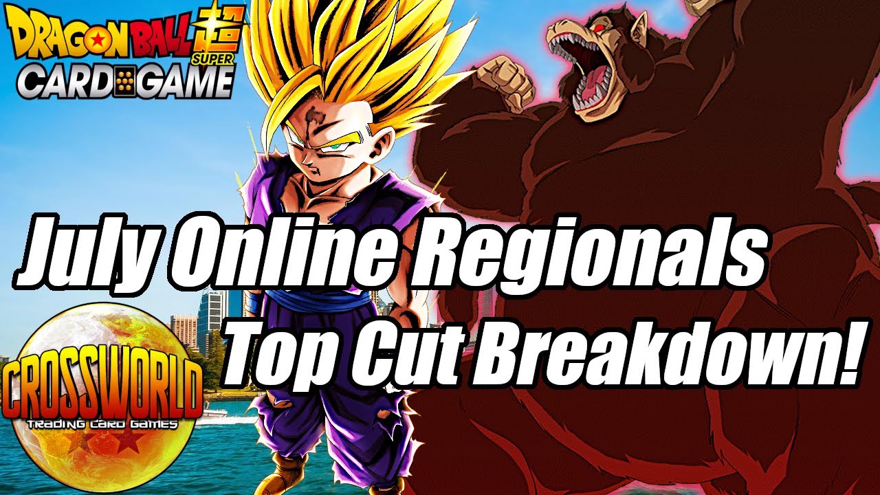 July Online Regionals Top Cut Breakdown! - Dragon Ball Super Card Game